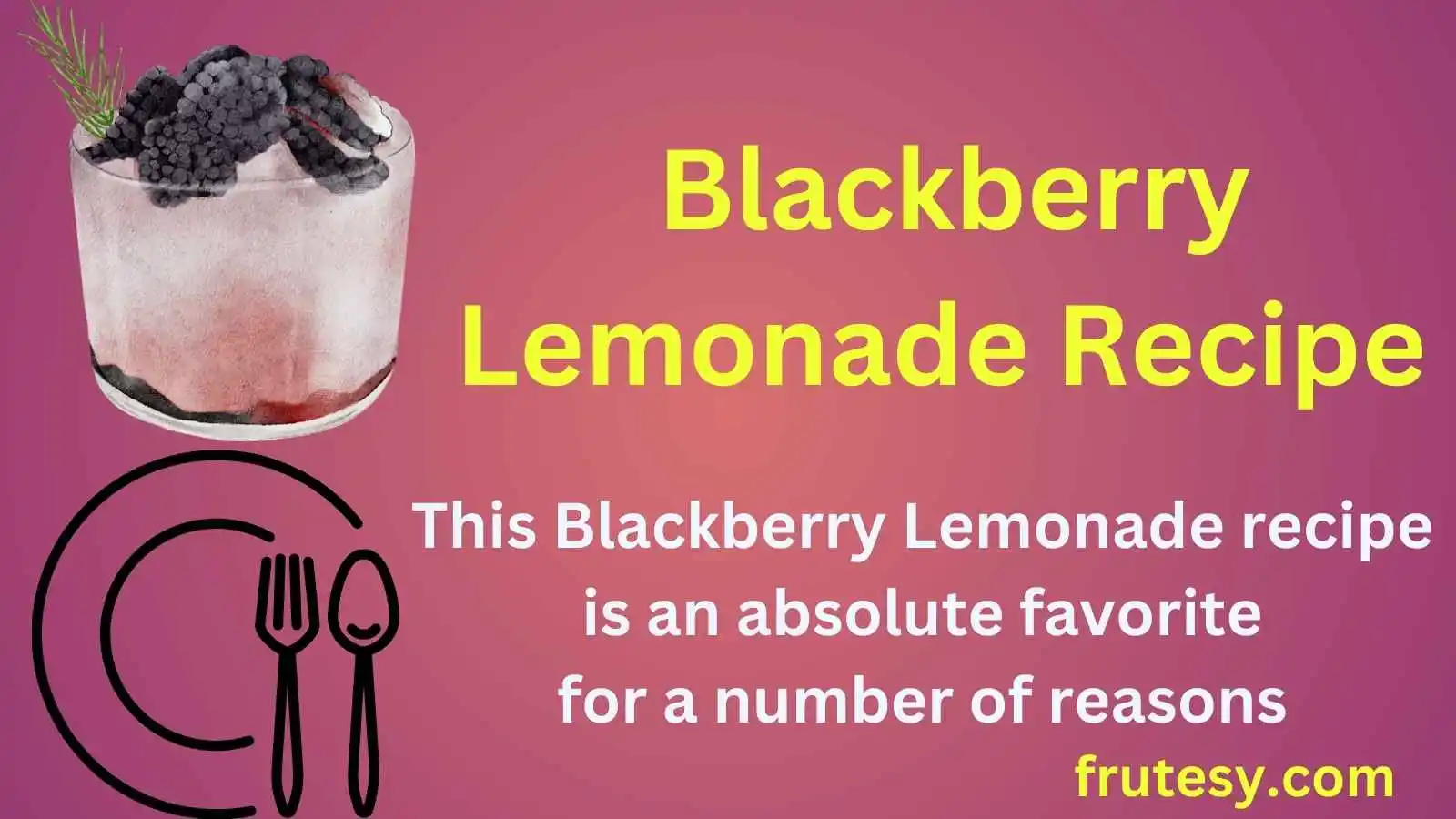 Blackberry Lemonade Recipe