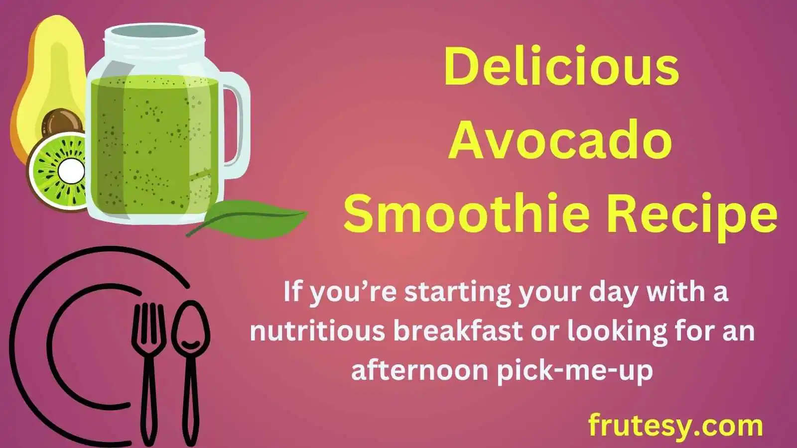 Delicious Avocado Smoothie Recipe