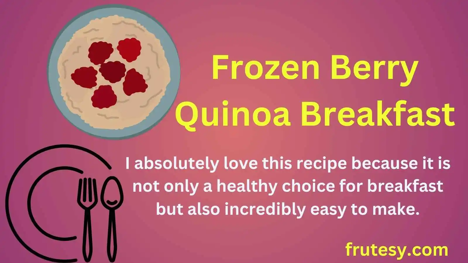 Frozen Berry Quinoa Breakfast