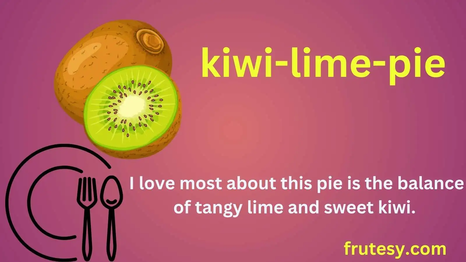 Kiwi Lime Pie