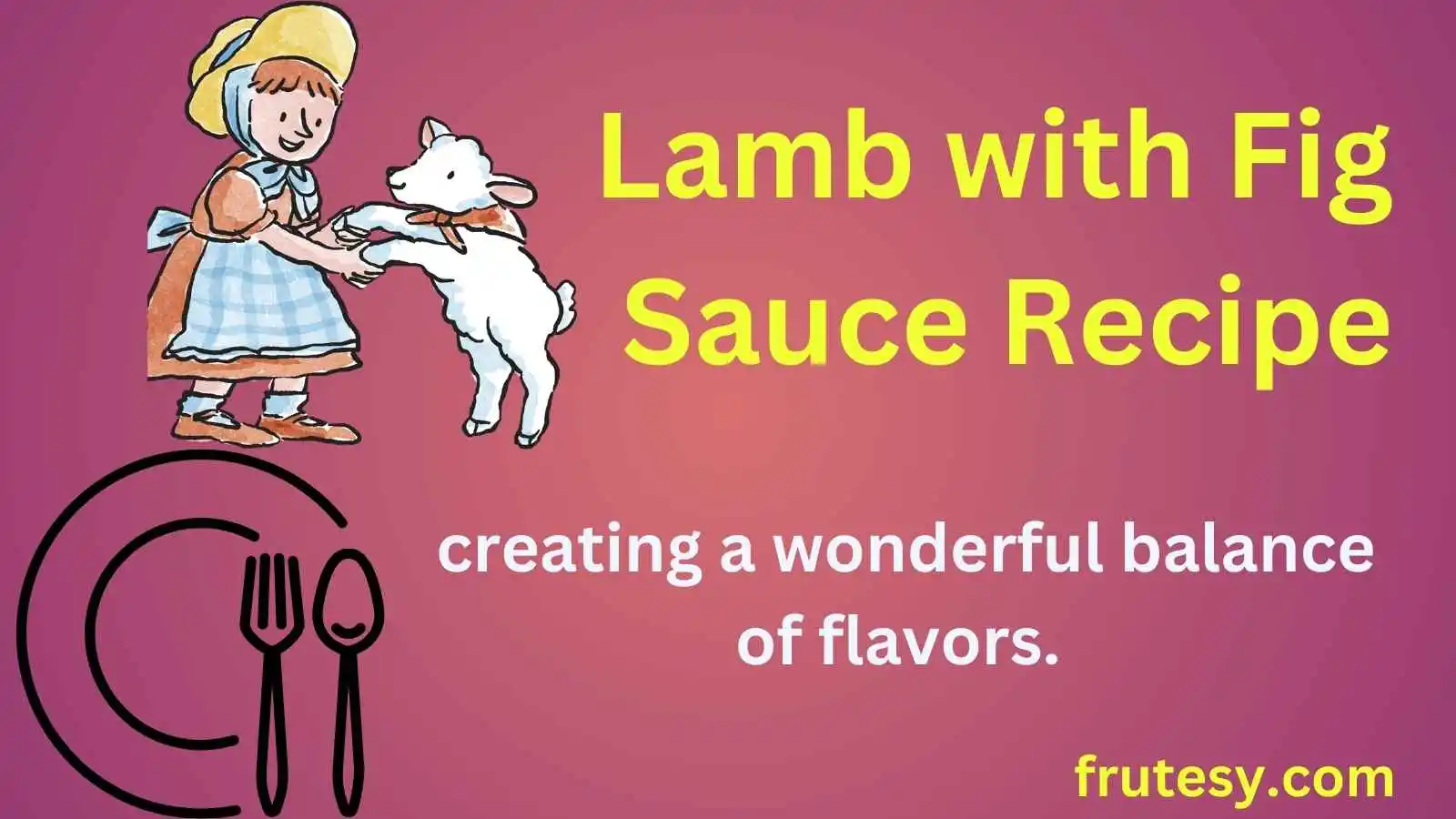 Lamb with Fig Sauce Recipe