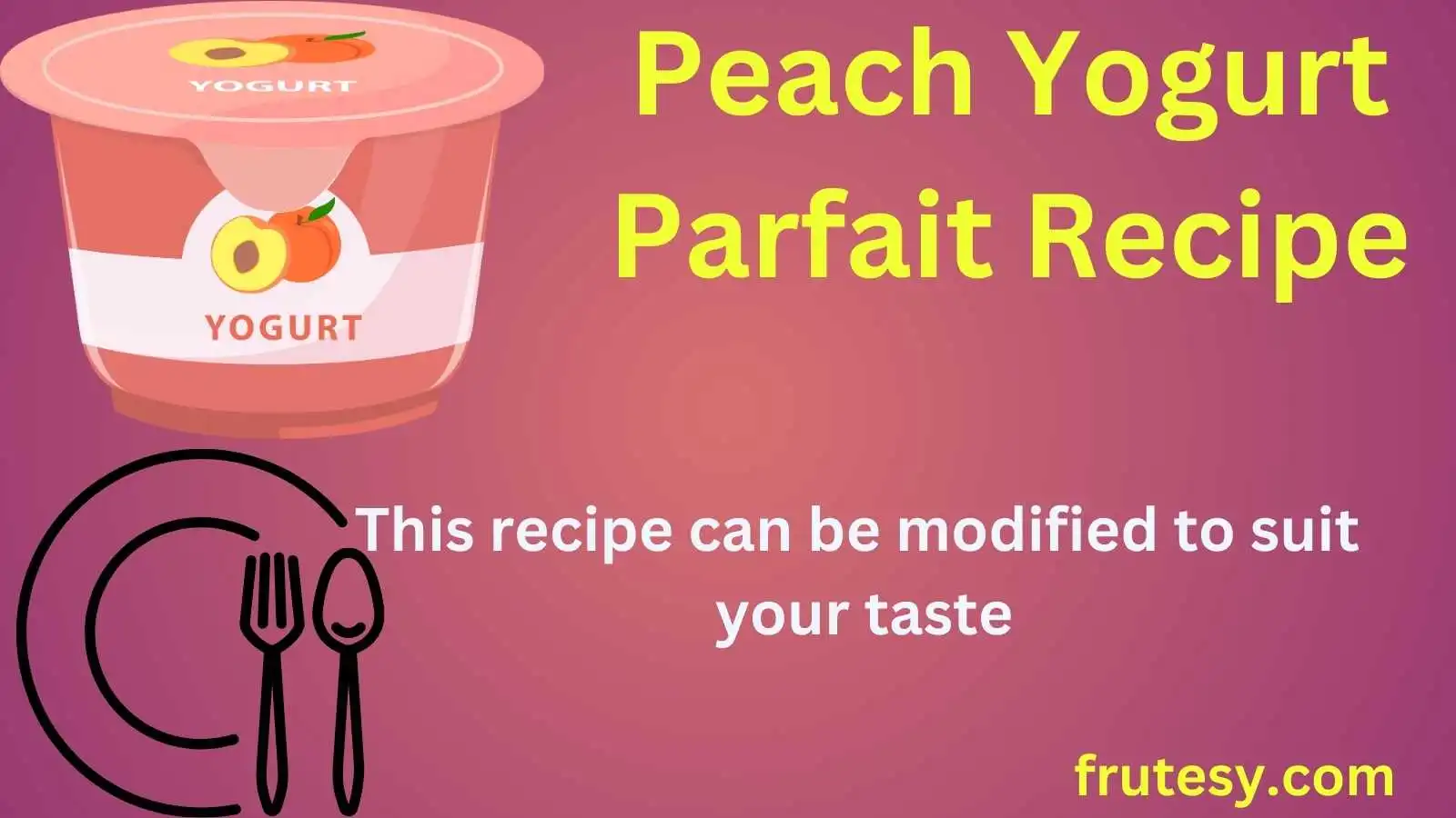 Peach Yogurt Parfait Recipe