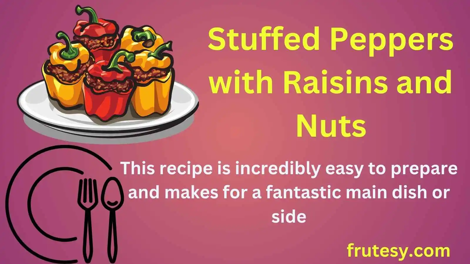 Stuffed Peppers with Raisins and Nuts