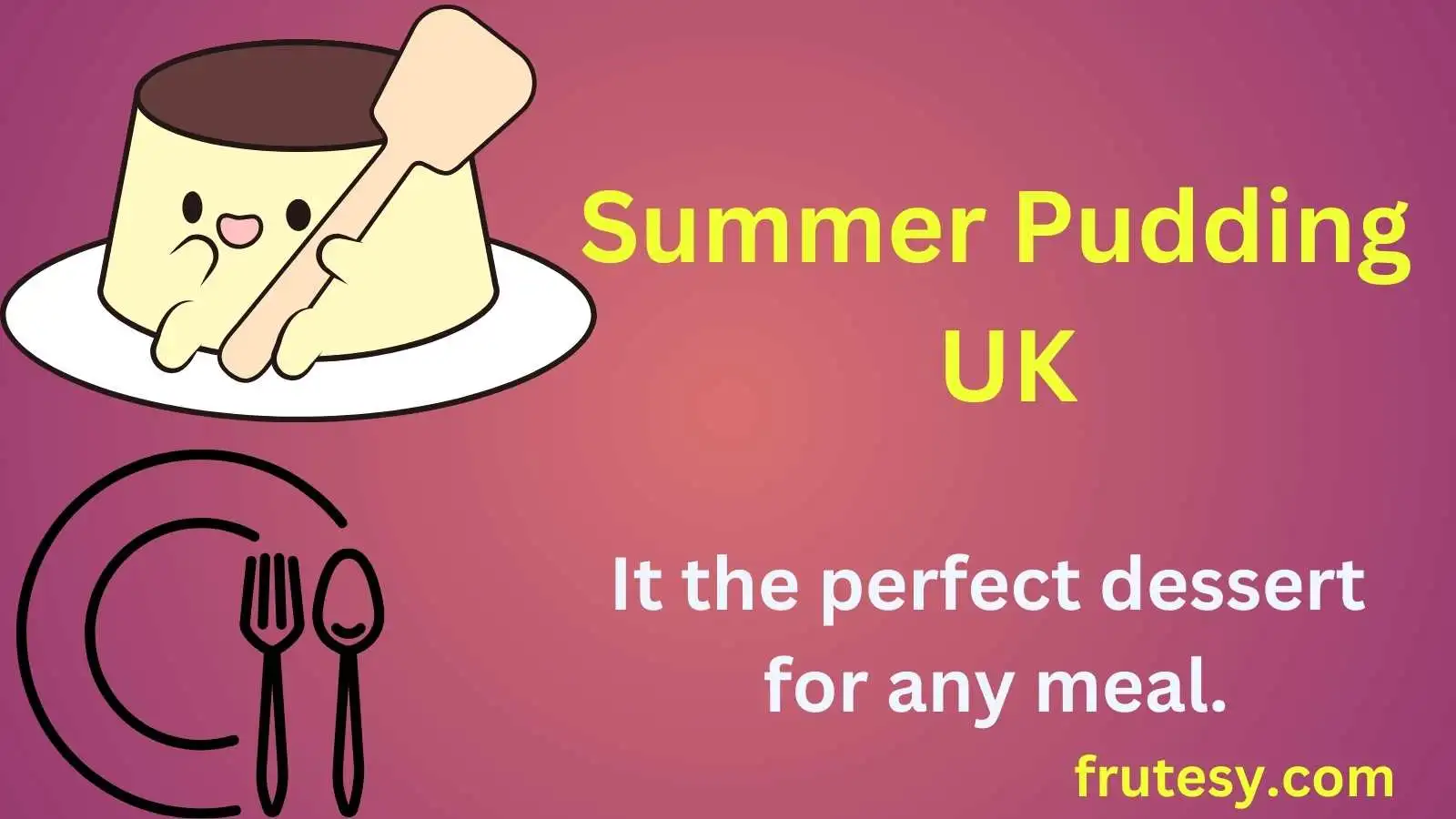 Summer Pudding UK